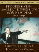 Progressivism, the Great Depression, and the New Deal