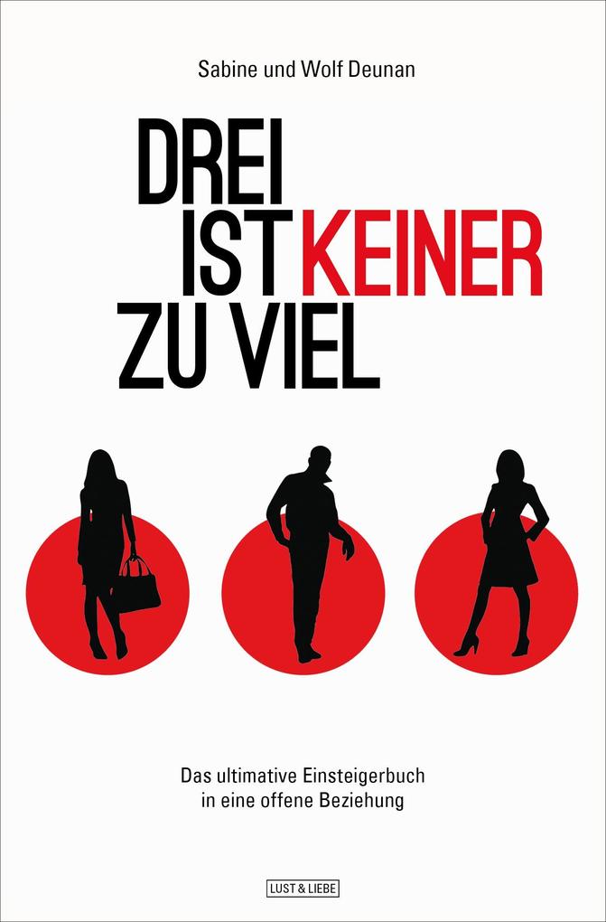 Produktbild: Drei ist keiner zu viel | Sabine Deunan, Wolf Deunan