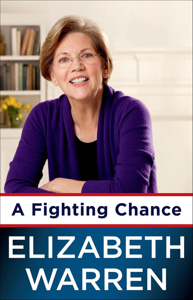 Produktbild: A Fighting Chance | Elizabeth Warren