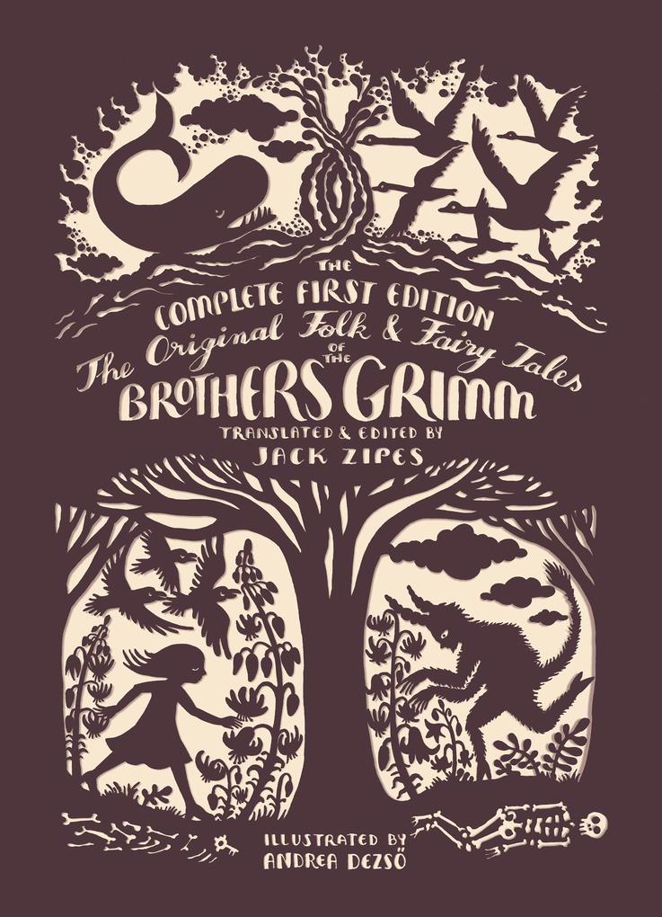 Produktbild: The Original Folk and Fairy Tales of the Brothers Grimm | Jacob Grimm, Wilhelm Grimm