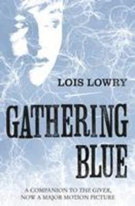 Produktbild: Gathering Blue | Lois Lowry