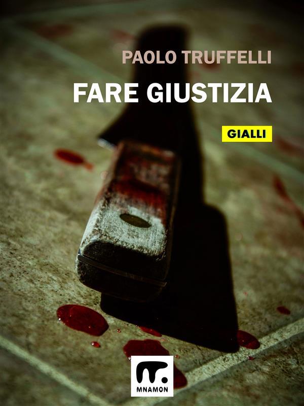 Produktbild: Fare giustizia | Paolo Truffelli