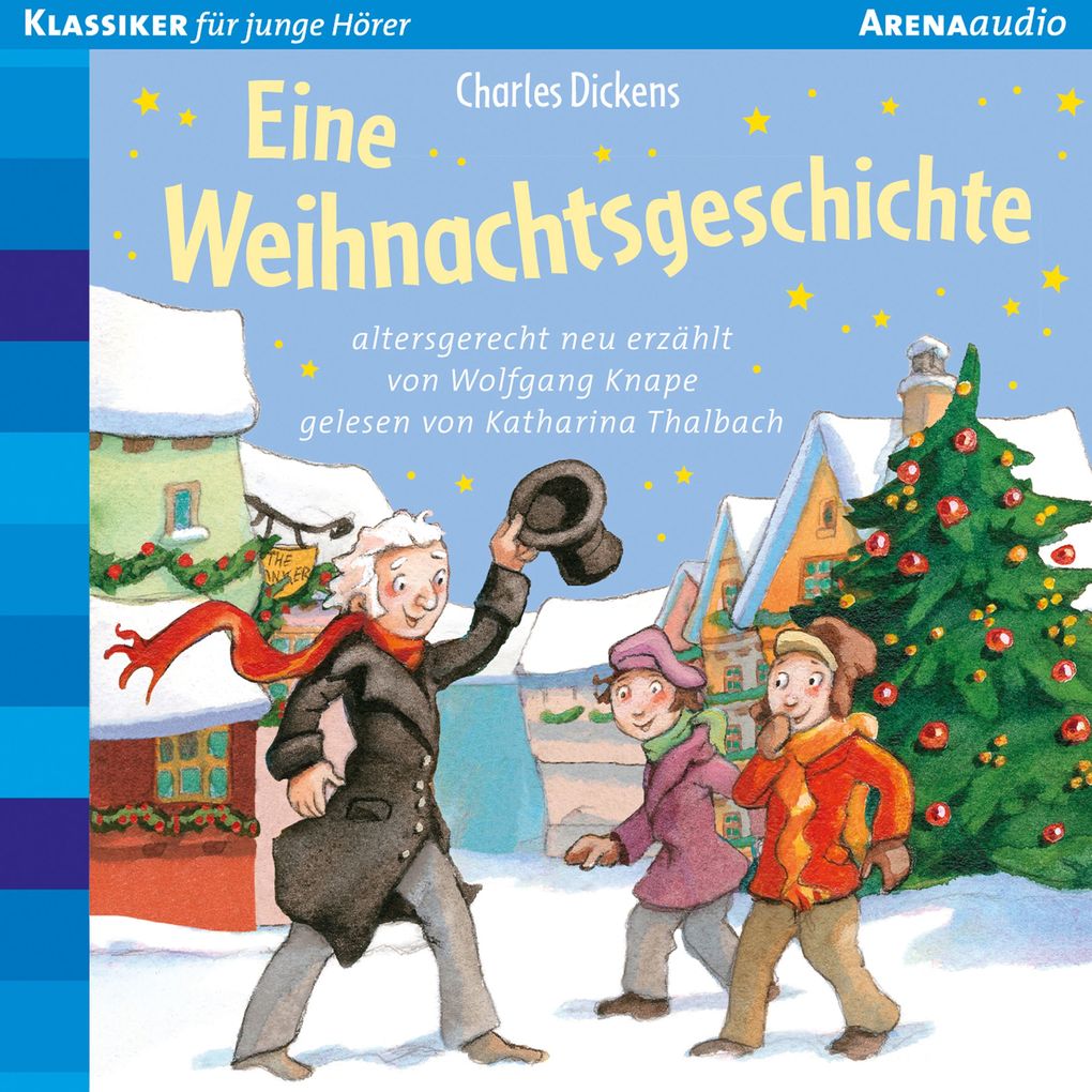 Produktbild: Charles Dickens: Eine Weihnachtsgeschichte | Wolfgang Knape
