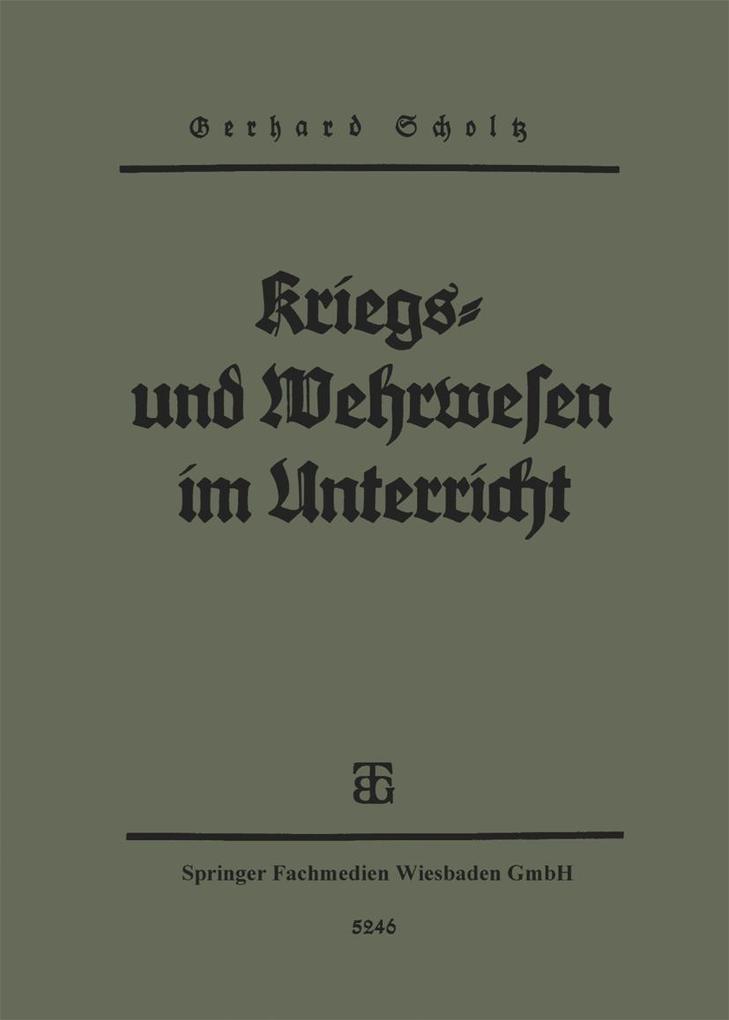 Produktbild: Kriegs- und Wehrwesen im unterricht | Gerhard Scholtz