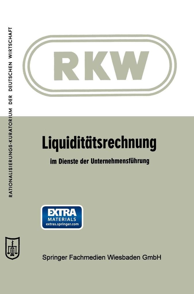 Produktbild: Liquiditätsrechnung im Dienste der Unternehmensführung | Kenneth A. Loparo