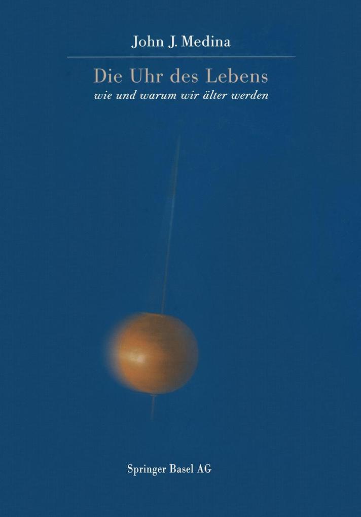 Produktbild: Die Uhr des Lebens | John Medina