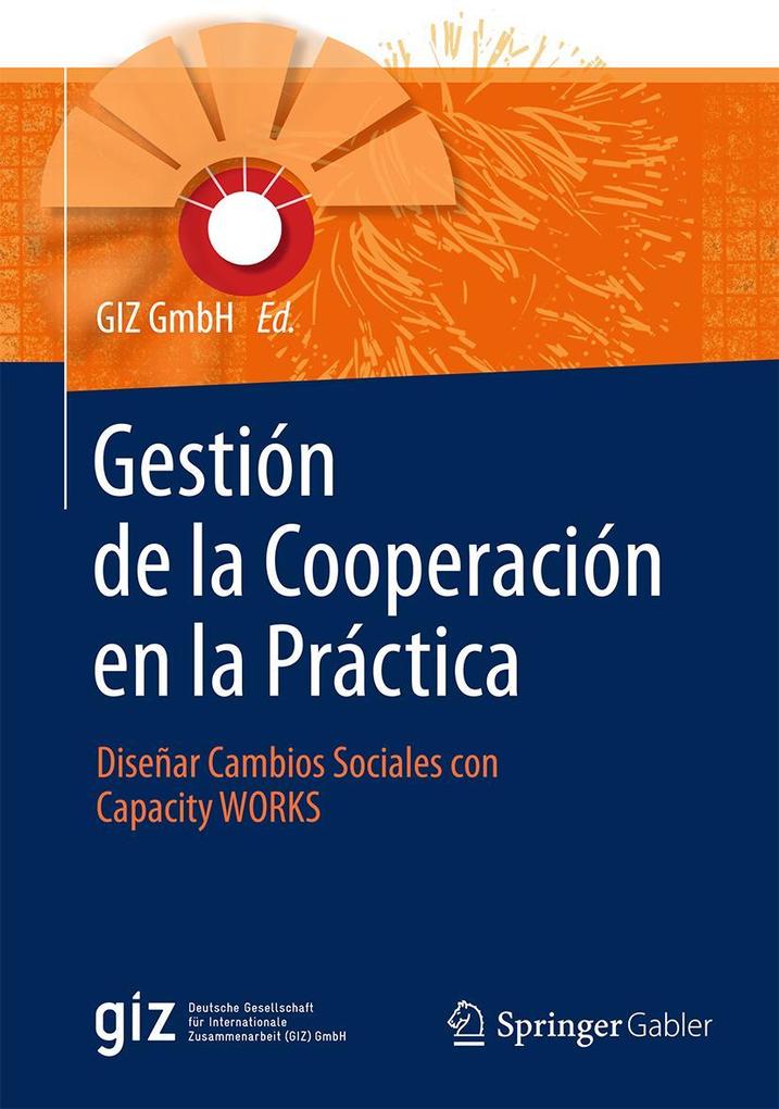 Produktbild: Gestión de la Cooperación en la Práctica | GIZ GMBH, Deutsche Gesellschaft für Internationale Zusammenarbeit