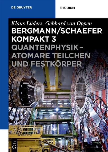 Produktbild: Quantenphysik - Atomare Teilchen und Festkörper | Gebhard Oppen, Marco Busch