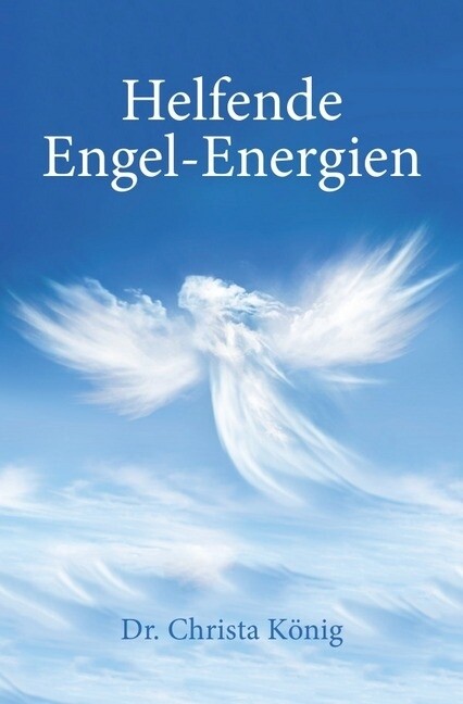 Produktbild: Helfende Engel-Energien | Christa König, Dr. Christa König