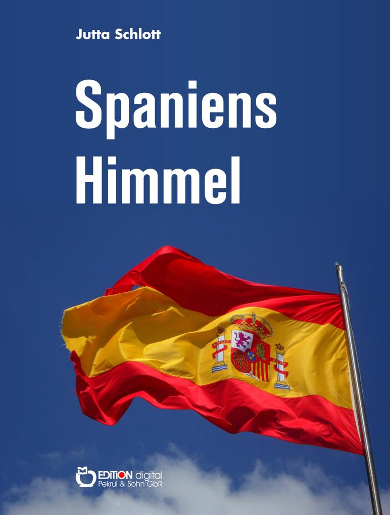Produktbild: Spaniens Himmel | Jutta Schlott