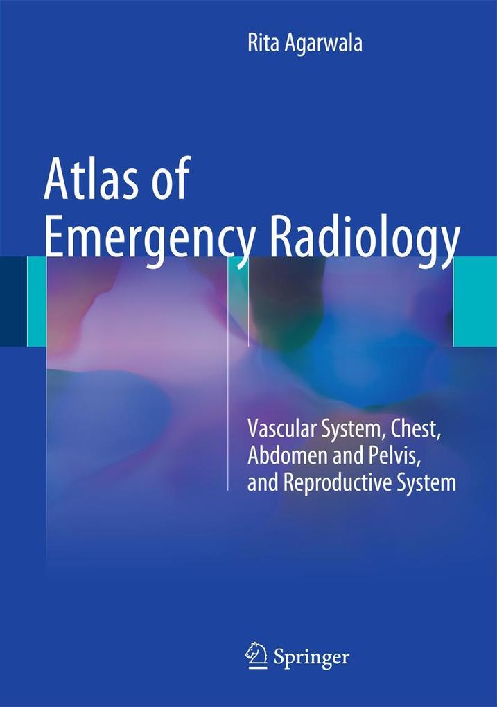 Produktbild: Atlas of Emergency Radiology | Rita Agarwala