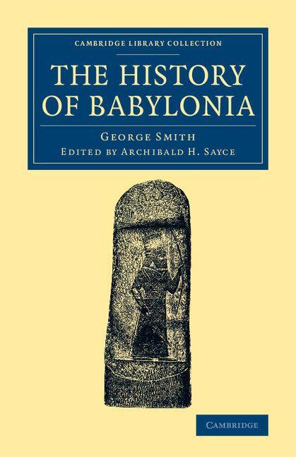 Produktbild: The History of Babylonia | George F. Smith