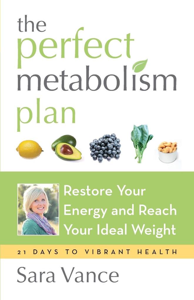Produktbild: The Perfect Metabolism Plan | Sara Vance