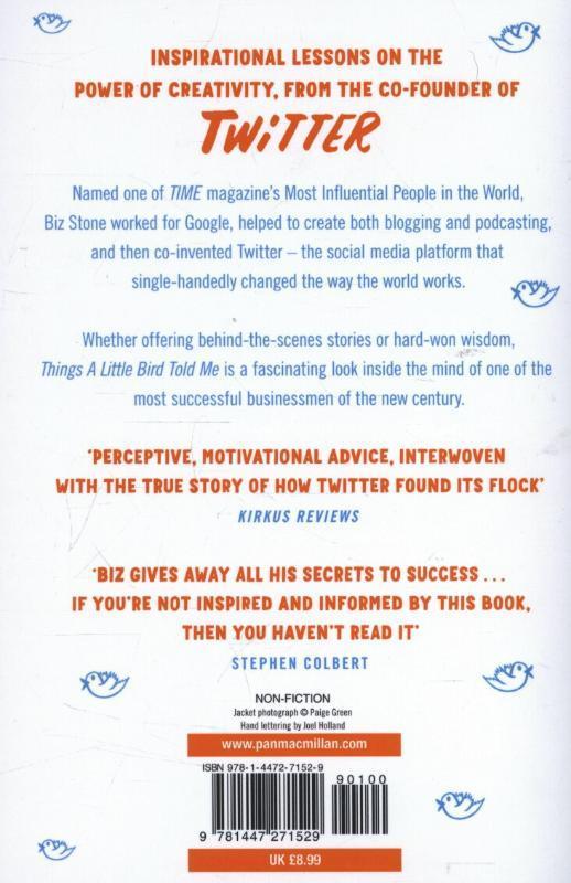 Weitere Ansicht: Things A Little Bird Told Me | Biz Stone