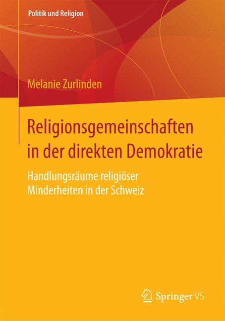 Weitere Ansicht: Religionsgemeinschaften in der direkten Demokratie | Melanie Zurlinden