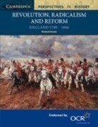 Revolution, Radicalism and Reform: England 1780-1846