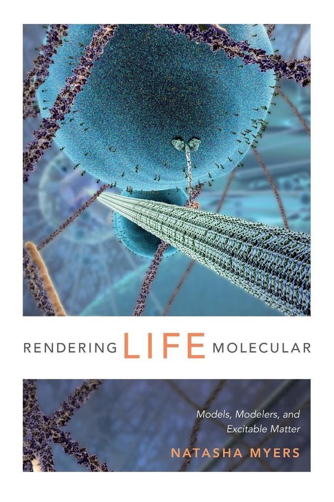 Produktbild: Rendering Life Molecular | Natasha Myers