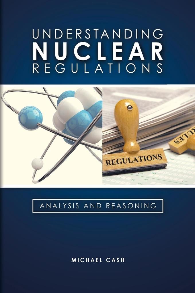 Produktbild: Understanding Nuclear Regulations | Michael Cash