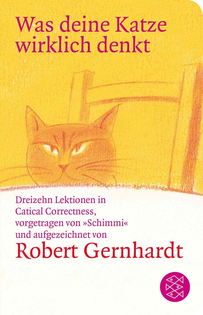 Produktbild: Was deine Katze wirklich denkt | Robert Gernhardt