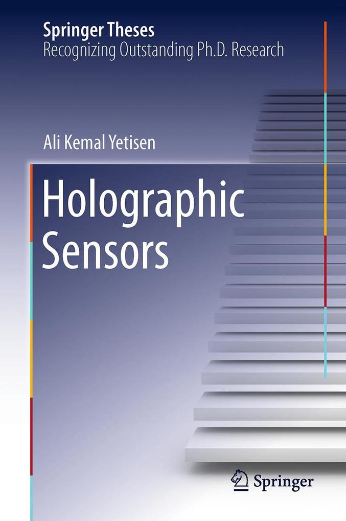 Produktbild: Holographic Sensors | Ali Kemal Yetisen, Ali K. Yetisen