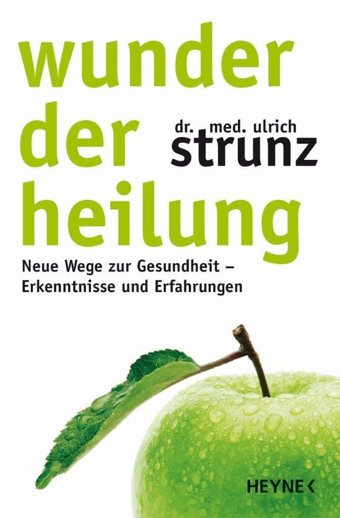 Produktbild: Wunder der Heilung | Ulrich Strunz