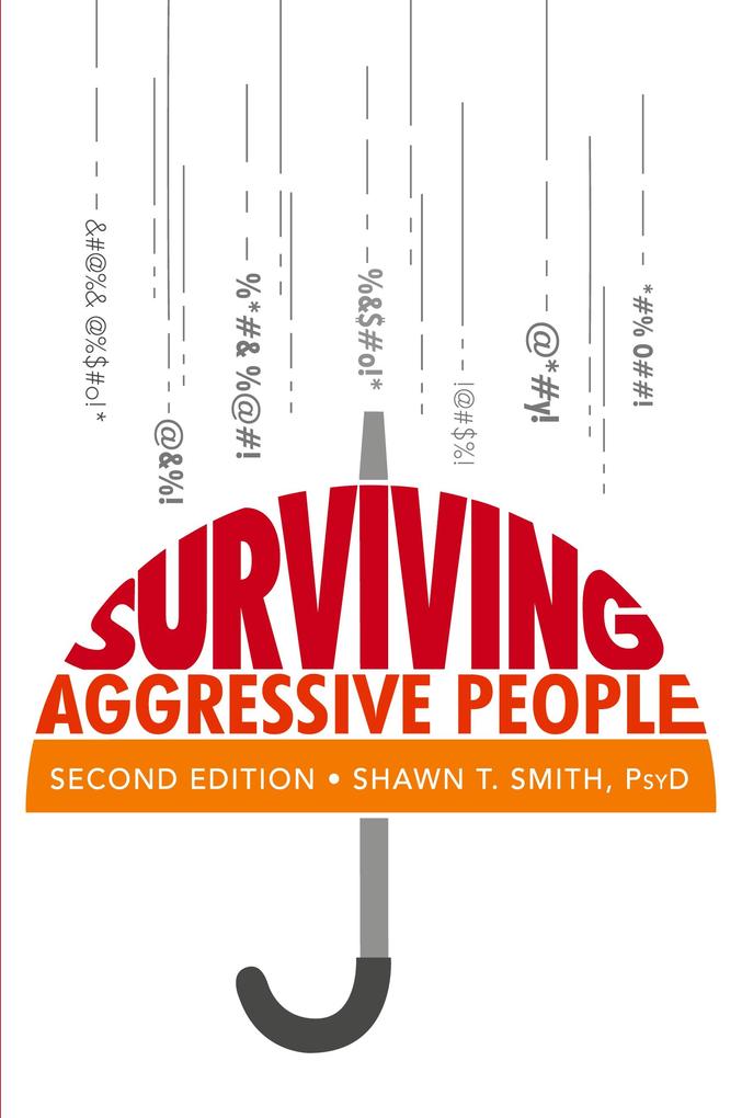 Produktbild: Surviving Aggressive People | Shawn T. Smith