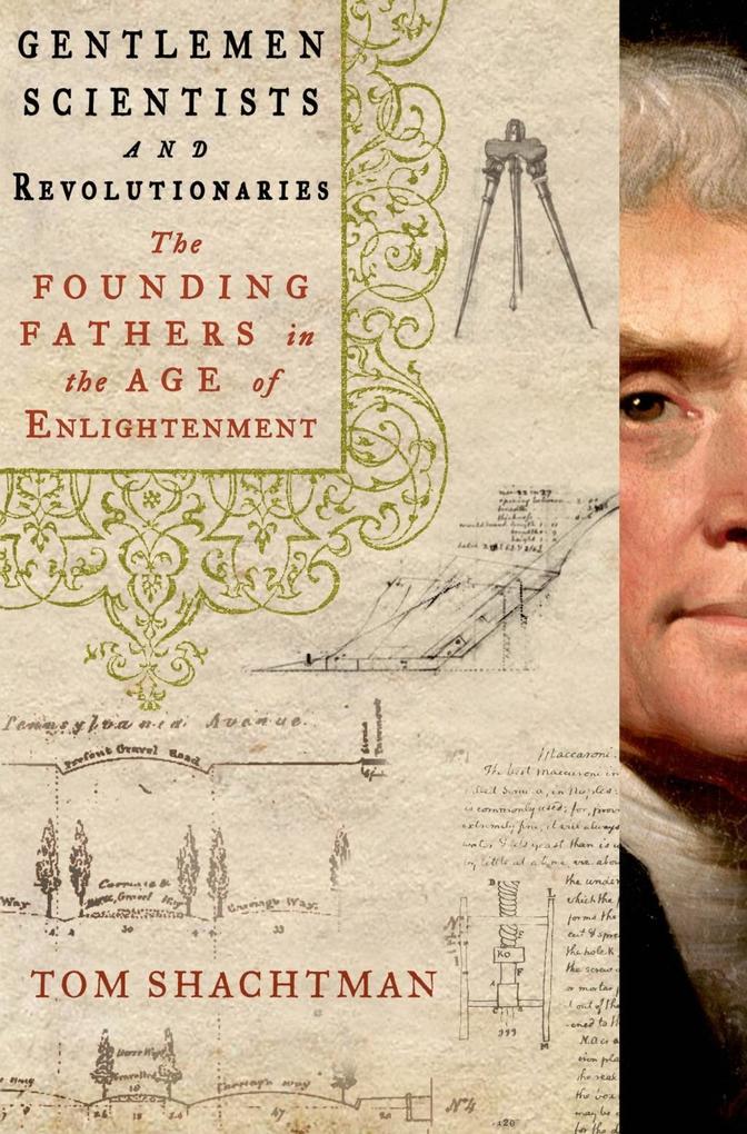 Produktbild: Gentlemen Scientists and Revolutionaries | Tom Shachtman