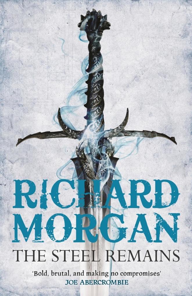 Produktbild: The Steel Remains | Richard Morgan