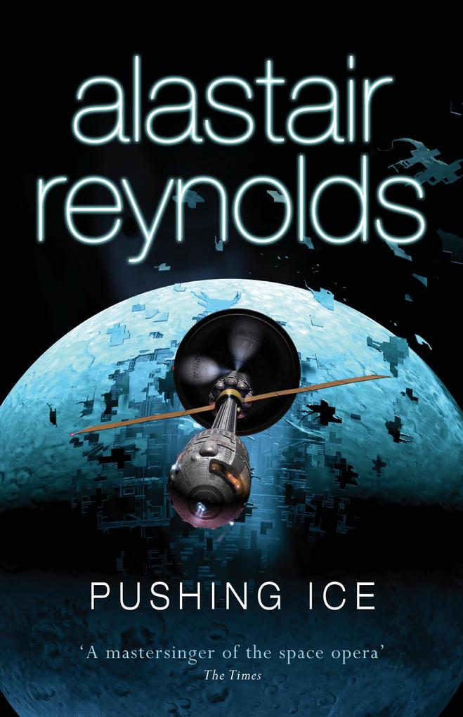 Produktbild: Pushing Ice | Alastair Reynolds