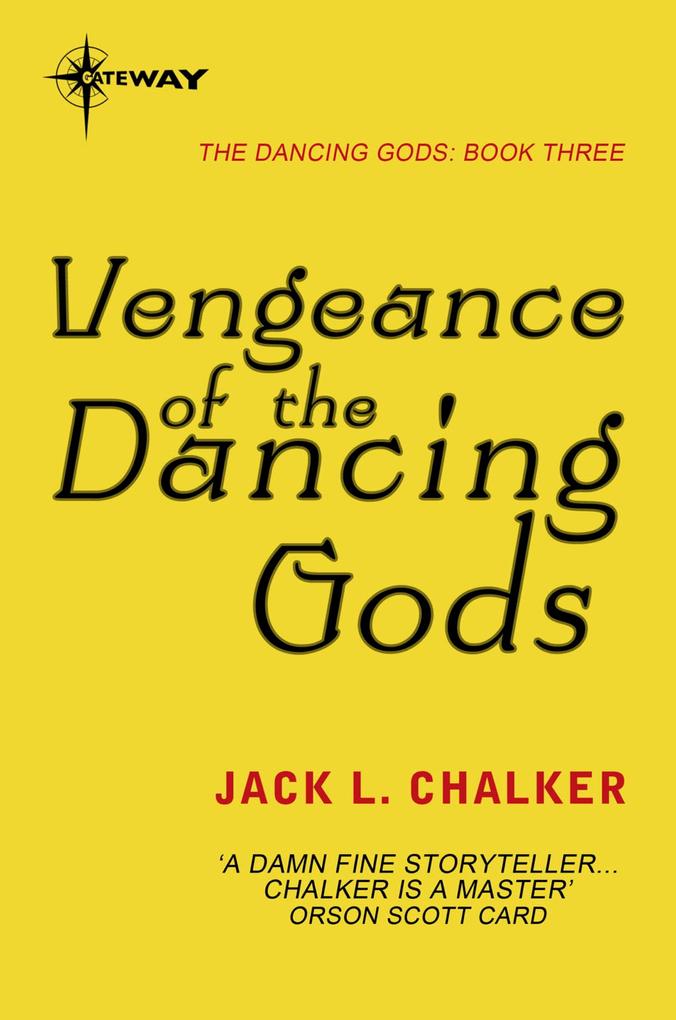 Produktbild: Vengeance of the Dancing Gods | Jack L. Chalker