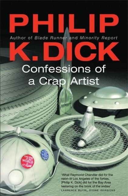 Produktbild: Confessions of a Crap Artist | Philip K Dick