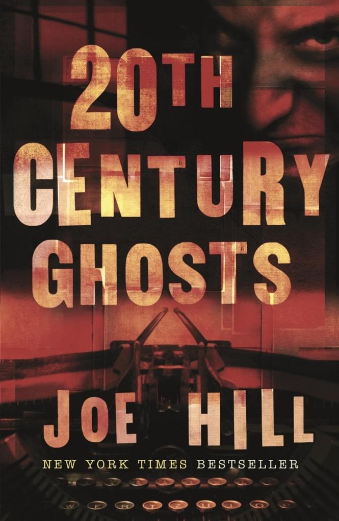 Produktbild: 20th Century Ghosts | Joe Hill