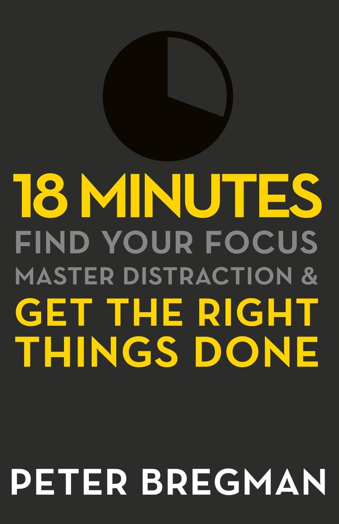Produktbild: 18 Minutes | Peter Bregman