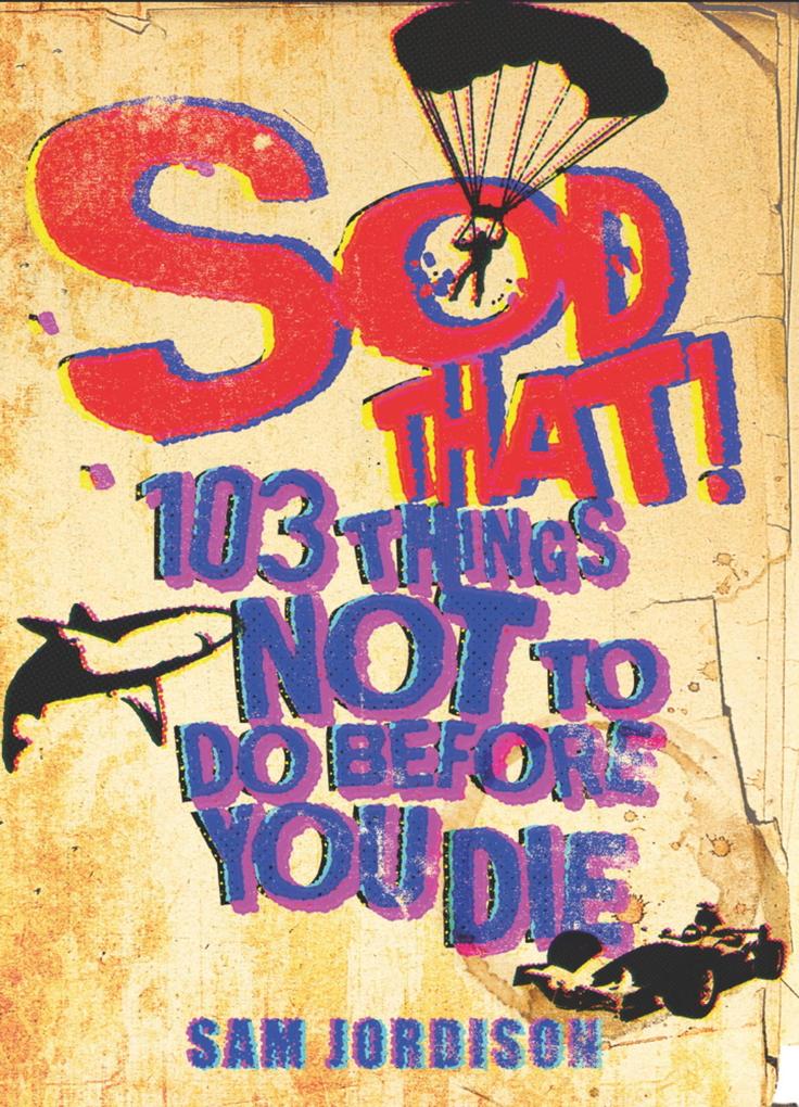 Produktbild: Sod That! | Sam Jordison