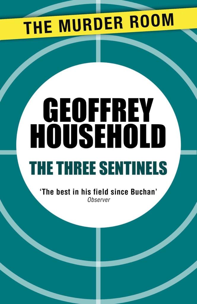 Produktbild: The Three Sentinels | Geoffrey Household