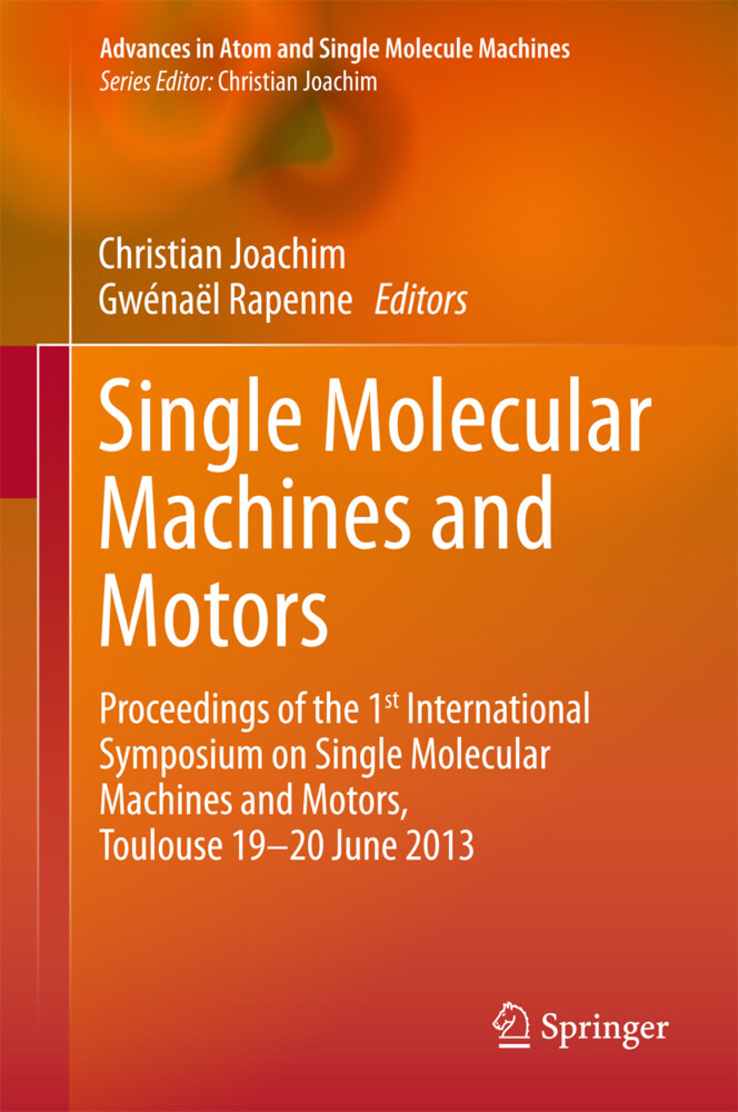 Single Molecular Machines and Motors als Buch (gebunden)