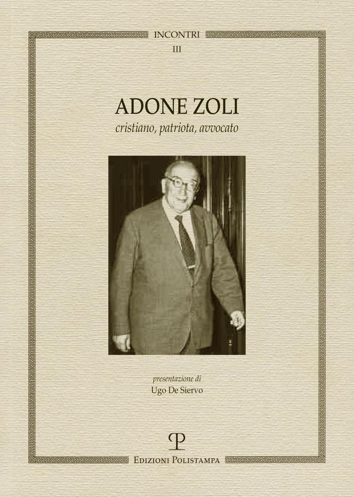 Produktbild: Adone Zoli. Cristiano, patriota, avvocato