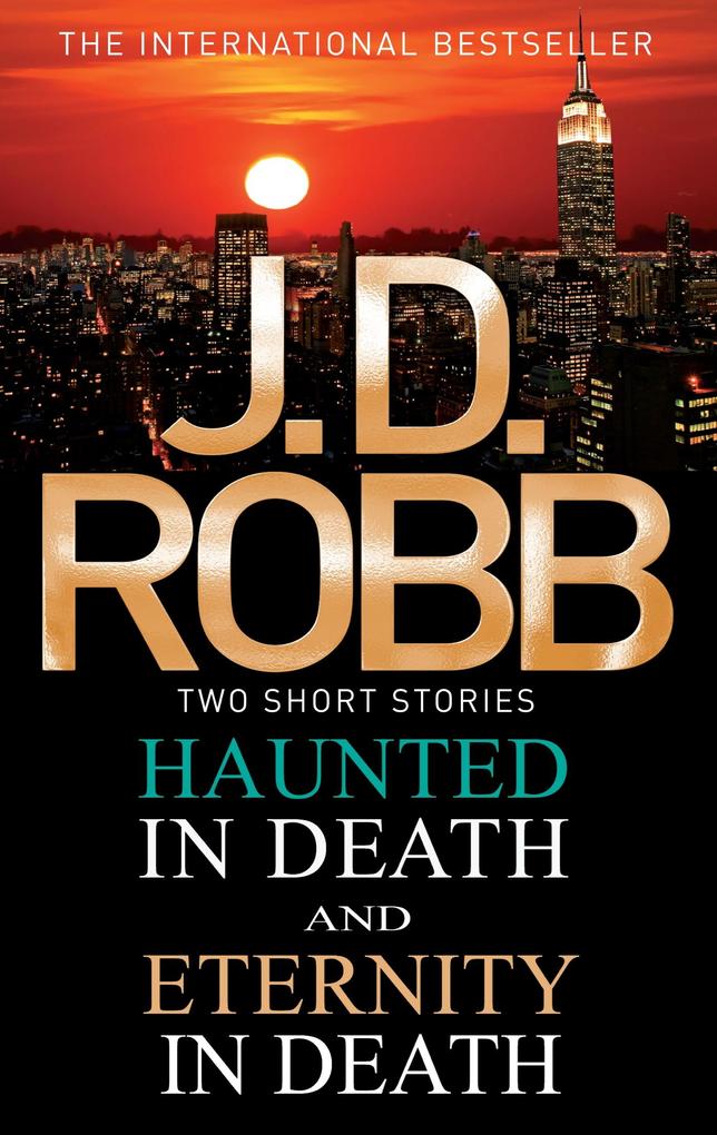 Produktbild: Haunted in Death/Eternity in Death | J. D. Robb