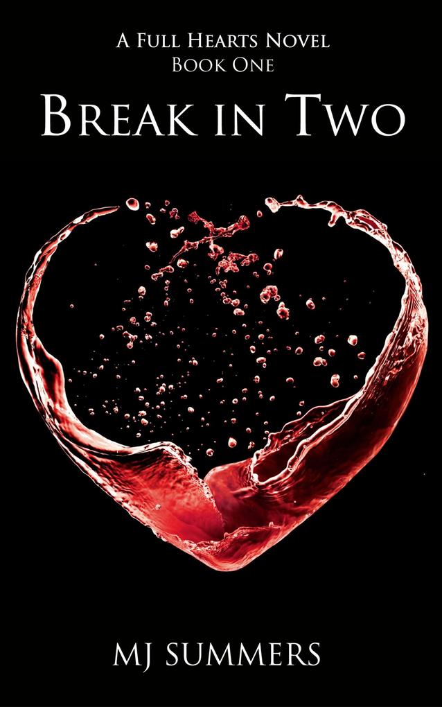Produktbild: Break in Two | Mj Summers