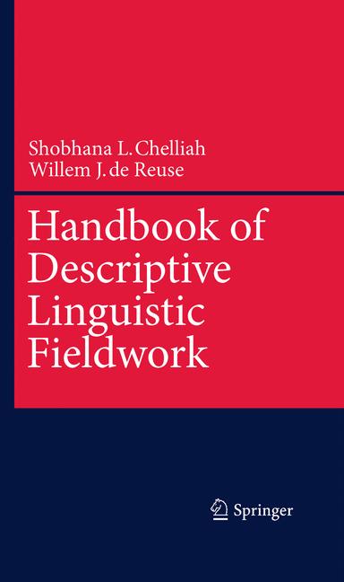 Weitere Ansicht: Handbook of Descriptive Linguistic Fieldwork | Shobhana L. Chelliah, Willem J. de Reuse
