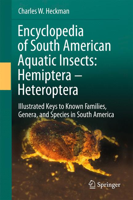 Weitere Ansicht: Encyclopedia of South American Aquatic Insects: Hemiptera - Heteroptera | Charles W. Heckman