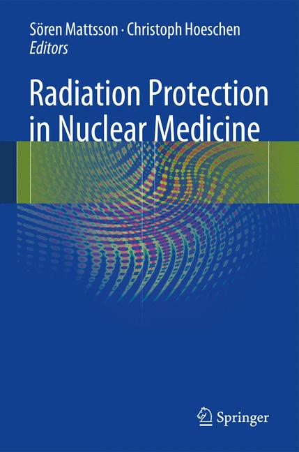 Weitere Ansicht: Radiation Protection in Nuclear Medicine