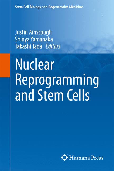 Weitere Ansicht: Nuclear Reprogramming and Stem Cells