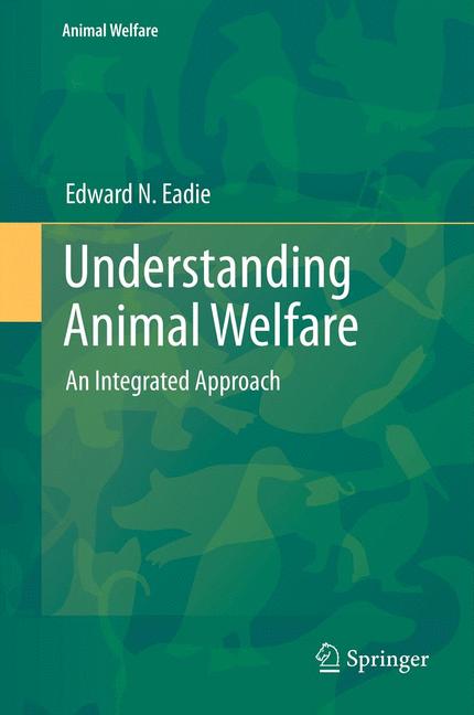 Weitere Ansicht: Understanding Animal Welfare | Edward N. Eadie