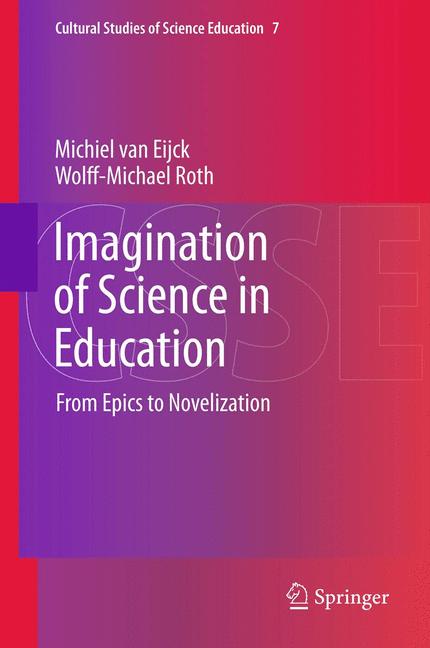 Weitere Ansicht: Imagination of Science in Education | Michiel van Eijck, Wolff-Michael Roth