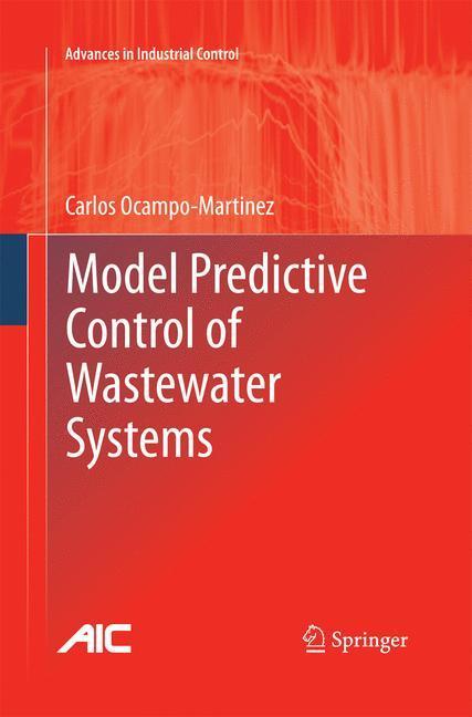 Weitere Ansicht: Model Predictive Control of Wastewater Systems | Carlos Ocampo-Martinez