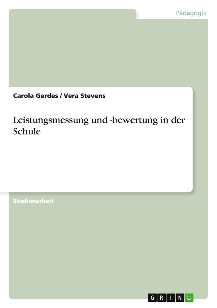 Produktbild: Leistungsmessung und -bewertung in der Schule | Carola Gerdes, Vera Stevens