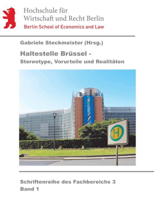 Produktbild: Haltestelle Brüssel | Hermann Bausinger, Susann Hensel, Rudolf Hrbek, Martin Ignaszewski, Markus Kirschbaum
