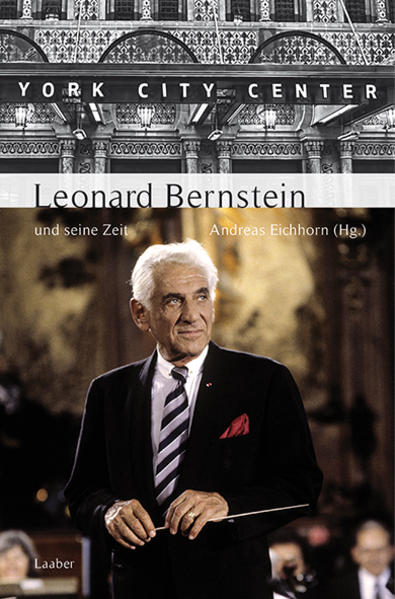 Produktbild: Leonard Bernstein und seine Zeit