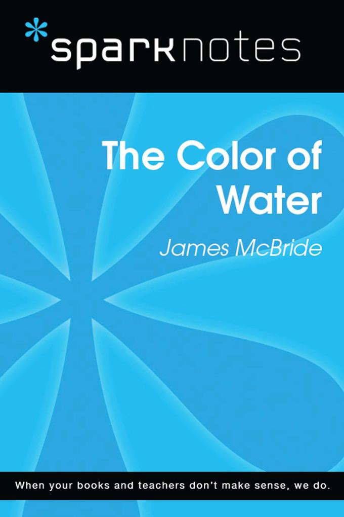 Produktbild: The Color of Water (SparkNotes Literature Guide) | SparkNotes
